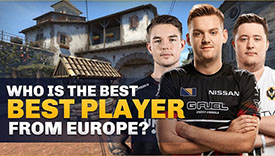 谁是职业哥们心中欧洲最好的CSGO选手？