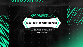 GX欧洲冠军赛公布 将提供BLAST秋季showdown名额